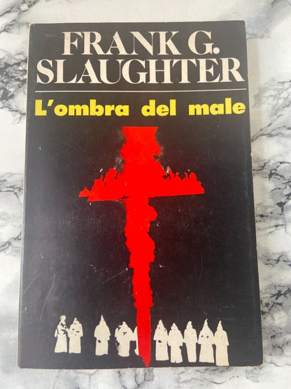 F. G. Slaughter - L’ombra del male