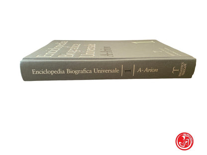 Enciclopedia Biografica Universale A-Arion Vol.1 - Biblioteca Treccani 2006