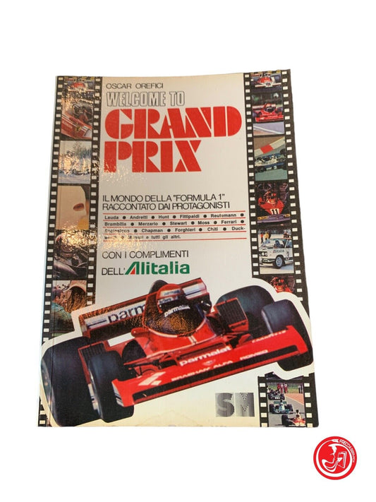 Bienvenue au Grand Prix - Oscar Orefici - SM Editore 1978