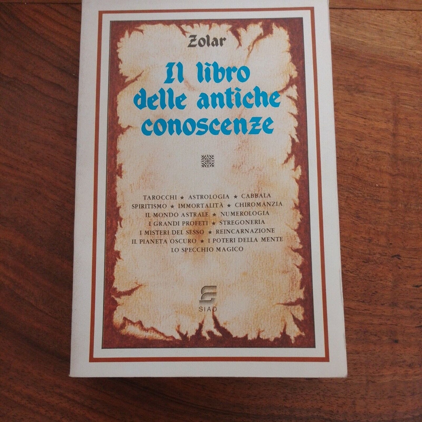 Il libro delle antiche conoscenze - Zolar -1981 spiritimo cabbala tarocchi