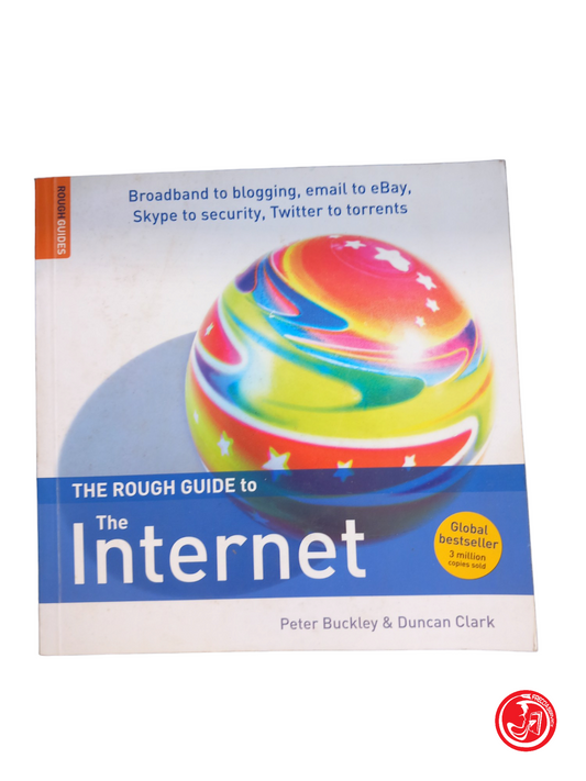 The Rough Guide to the Internet - Peter Buckley & Duncan Clark