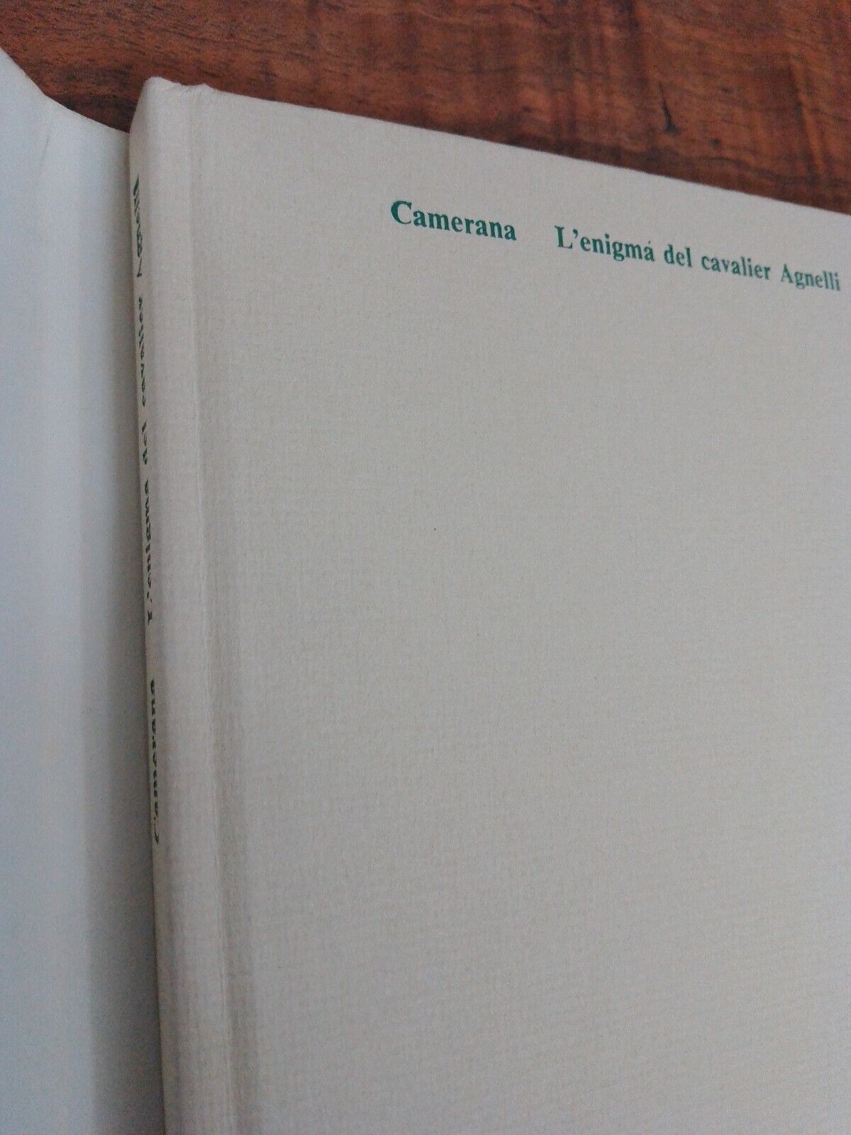 L'ENIGMA DEL CAVALIER AGNELLI, O. CAMERANA, Serra e Riva ed., 1985
