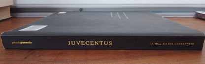 Juvecentus - La Mostra del Centenario, Gribaudo Paravia