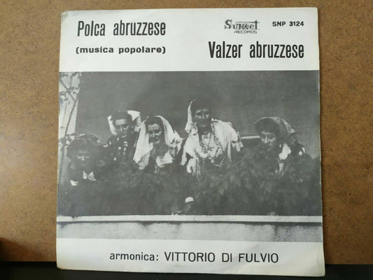 Vittorio di Fulvio / Polca abruzzese - Valzer abruzzese