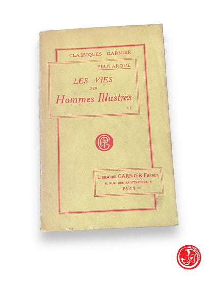 Les vies d'hommes illustres VI - Plutarque VI