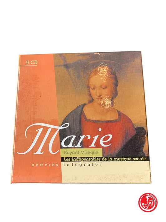 Marie Les indispensables de la musique sacrée