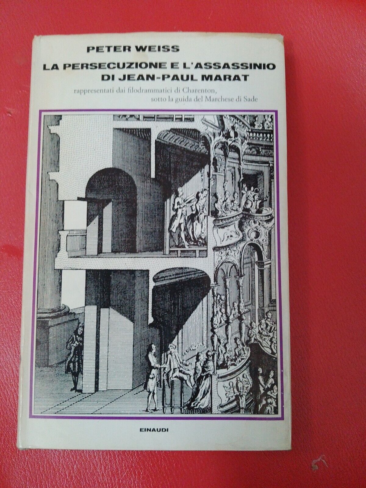 La persecuzione e l'assassinio di J.P. Marat, P.Weiss + articoli