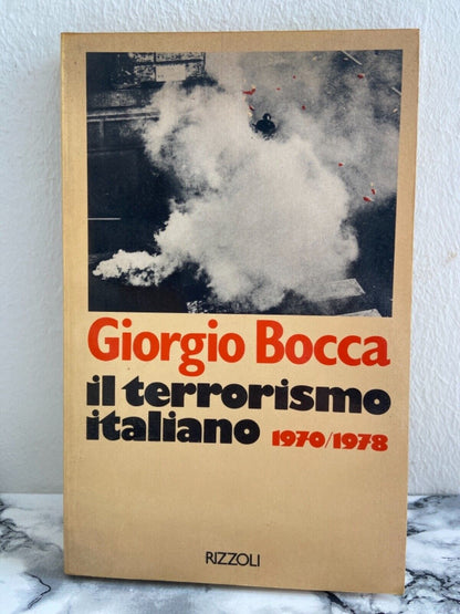 Giorgio Bocca - Terrorisme italien 1970/1978