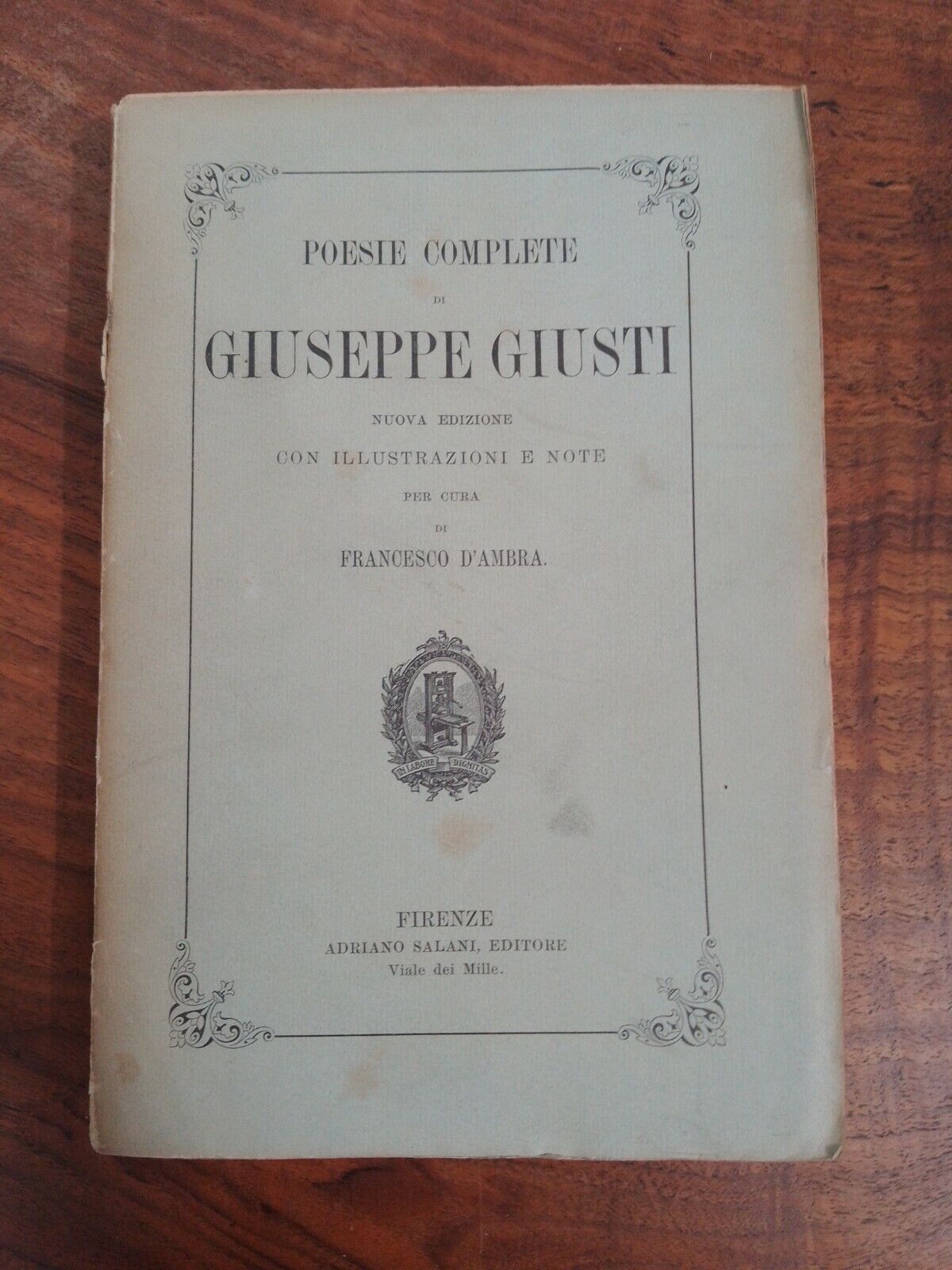 Poesie Complete, G. Giusti, Salani, 1914
