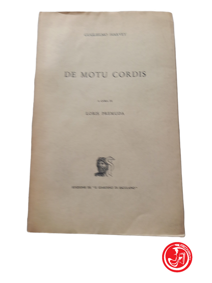 De Motu Cordis GUGLIELMO HARVEY édité par Loris Premuda, 1957