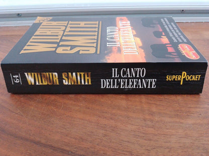 Il canto dell' elefante - Wilbur Smith