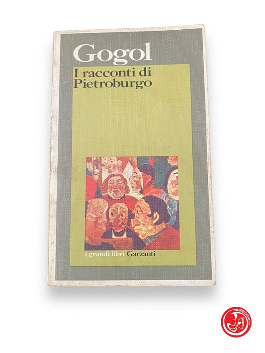 I racconti di Pietroburgo - Gogol, Garzanti