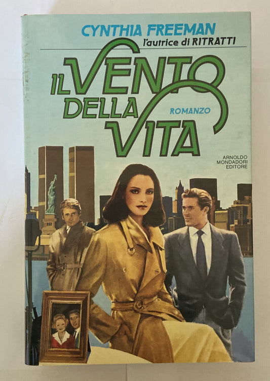 CYNTHIA FREEMAN - LE VENT DE LA VIE - MONDADORI - 1982