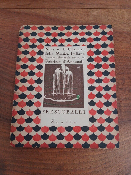 Frescobaldi, Sonate, societa anonima Notari, 1919 Raro