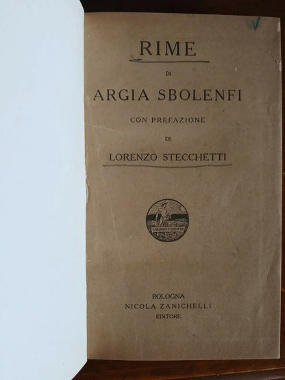 Rime, Argia Sbolenfi, Zanichelli 1928, préface de L.Stecchetti