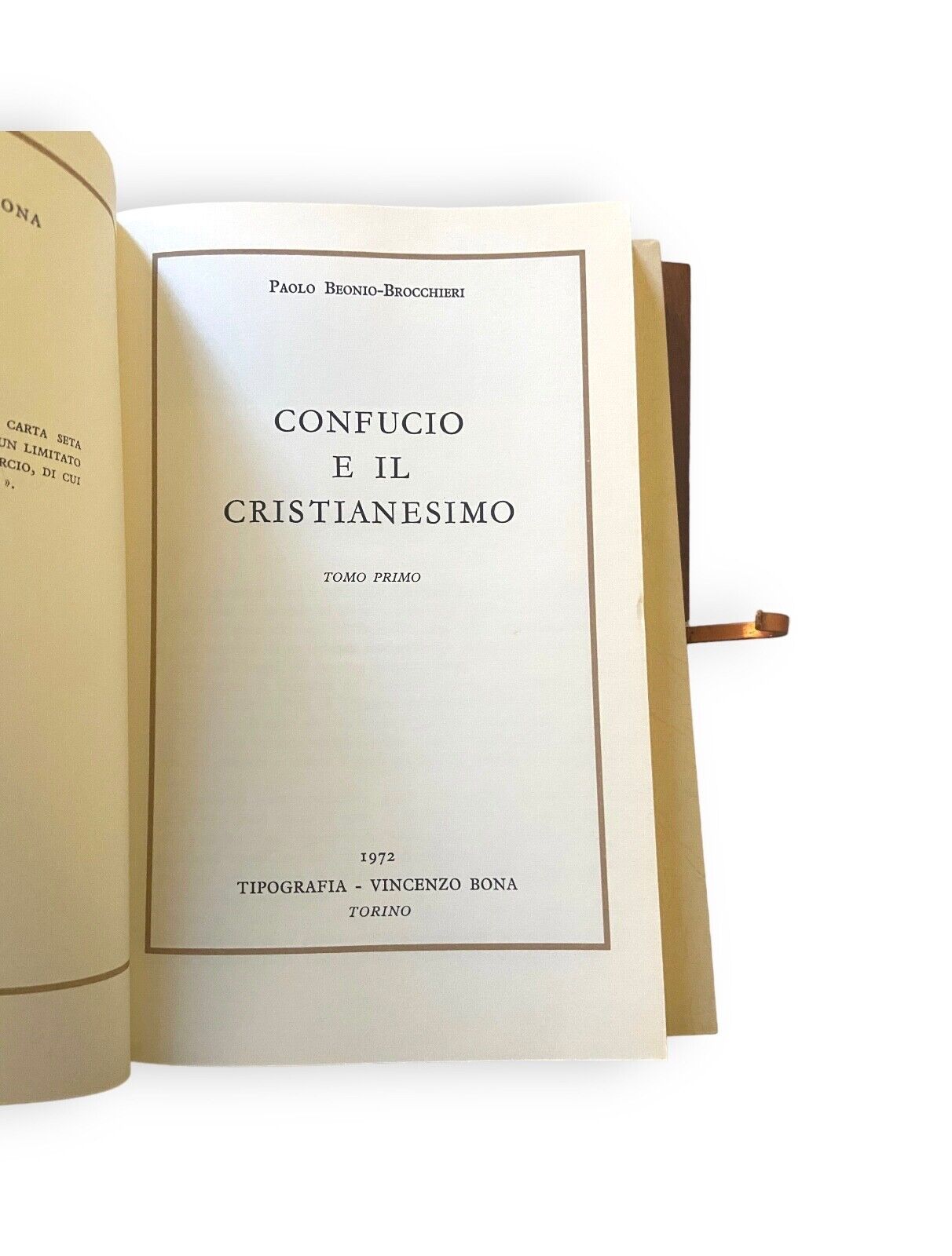 CONFUCIUS ET LE CHRISTIANISME - PREMIER et DEUXIÈME VOLUME - IMPRIMERIE VINCENZO BONA 1973