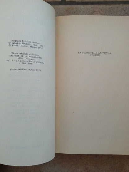 La Filosofia e la Storia, volume V, F. Chatelet, BUR