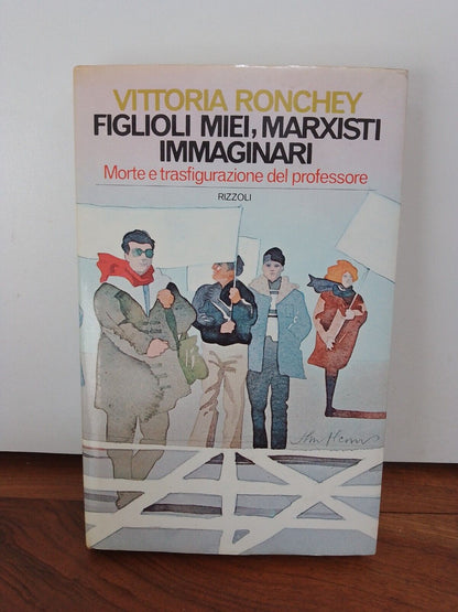 Figlioli miei, Marxisti immaginari, V. Ronchey, BUR, 1975 prima ed.+articolo