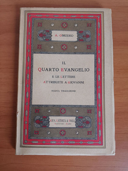 LE QUATRIÈME ÉVANGILE, A. Omodeo, Laterza, 1930