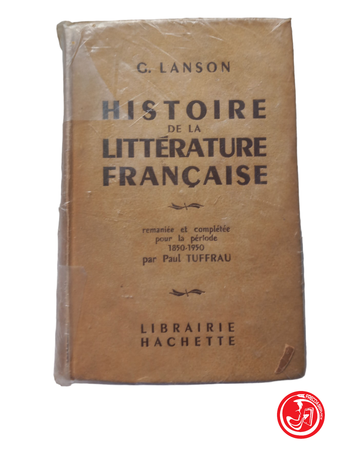 HISTORY OF French Literature. G. LANSON