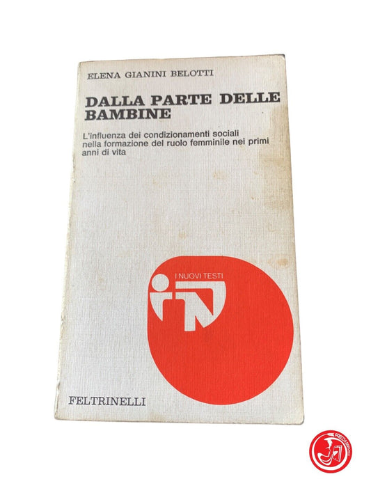 On the side of the girls - Elena Gianini Belotti - Feltrinelli 1975