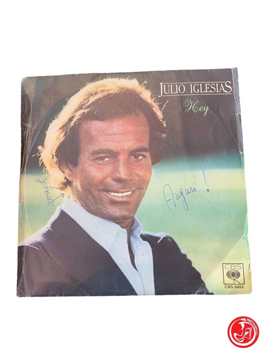 Julio Iglesias - Hey / Flight