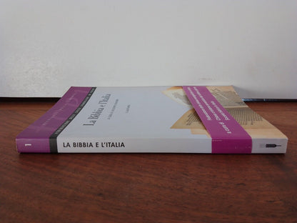 La Bibbia e l'Italia, a cura di Giuseppe Platone, Ed. Claudiana 2004