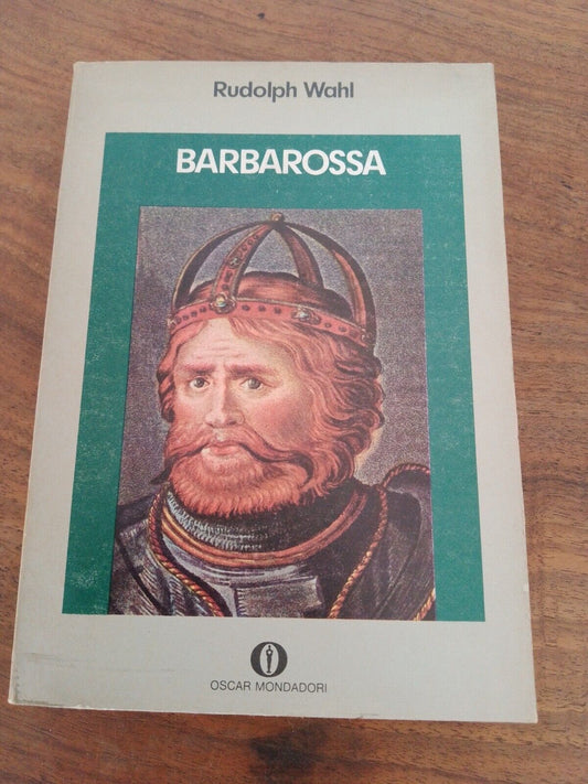 Barberousse, E. Wahl, Mondadori 1973