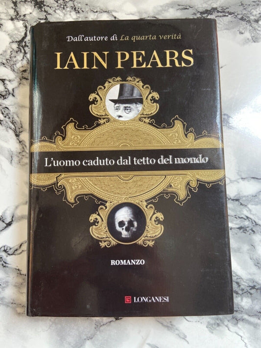 I. Pears- L’uomo caduto dal tetto del mondo