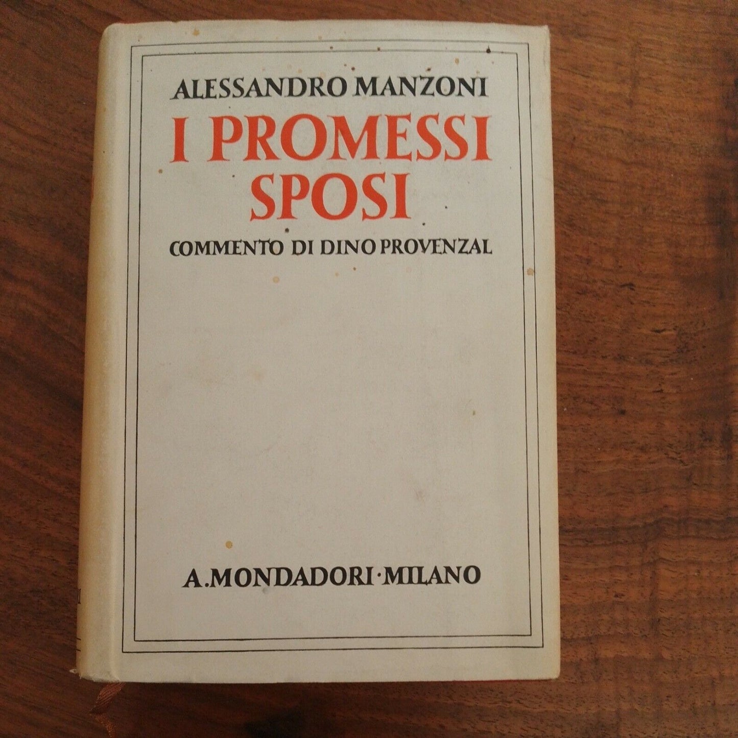 I Promessi Sposi, commento di D.Provenzal, Mondadori, 1938