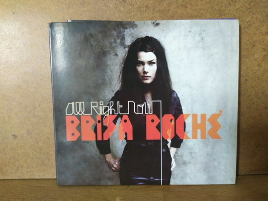 Brisa Roché – All Right Now