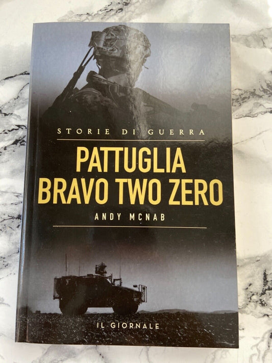 A. McNab - Bravo two zero patrol