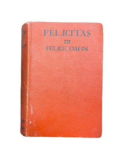 Libri - Felicitas di Felice Dahn