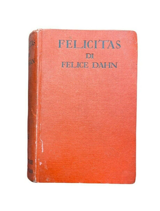 Libri - Felicitas di Felice Dahn