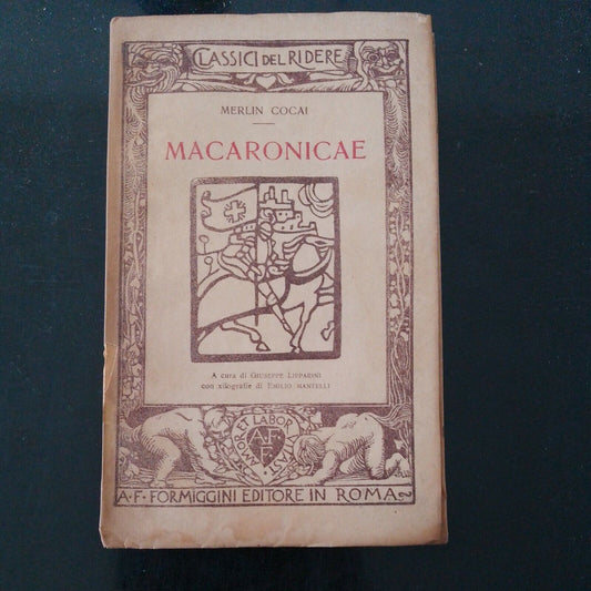 Macaronicae, M. Cocai, Formiggini ed., Rome, 1925