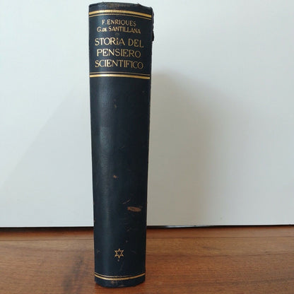 HISTOIRE DE LA PENSÉE SCIENTIFIQUE, FEDe Santillana, Vol.1 ZANICHELLI 1932