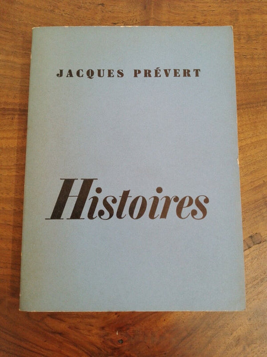 Histoires, J.Prevert, nrf Le Point Du Jour, 1963