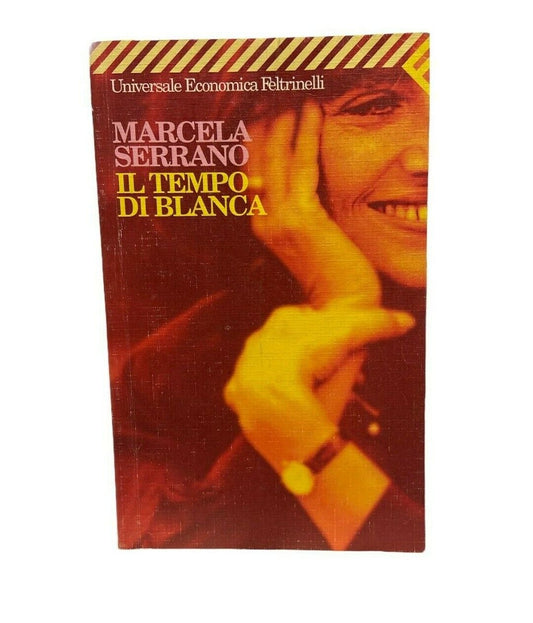 Livres - M Serrano - Le temps de Blanca