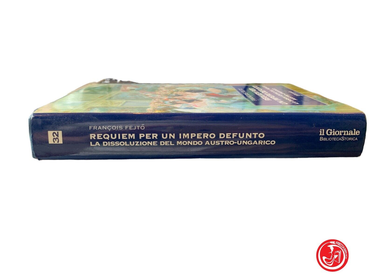 Requiem pour un empire disparu - François Fejto - Mondadori