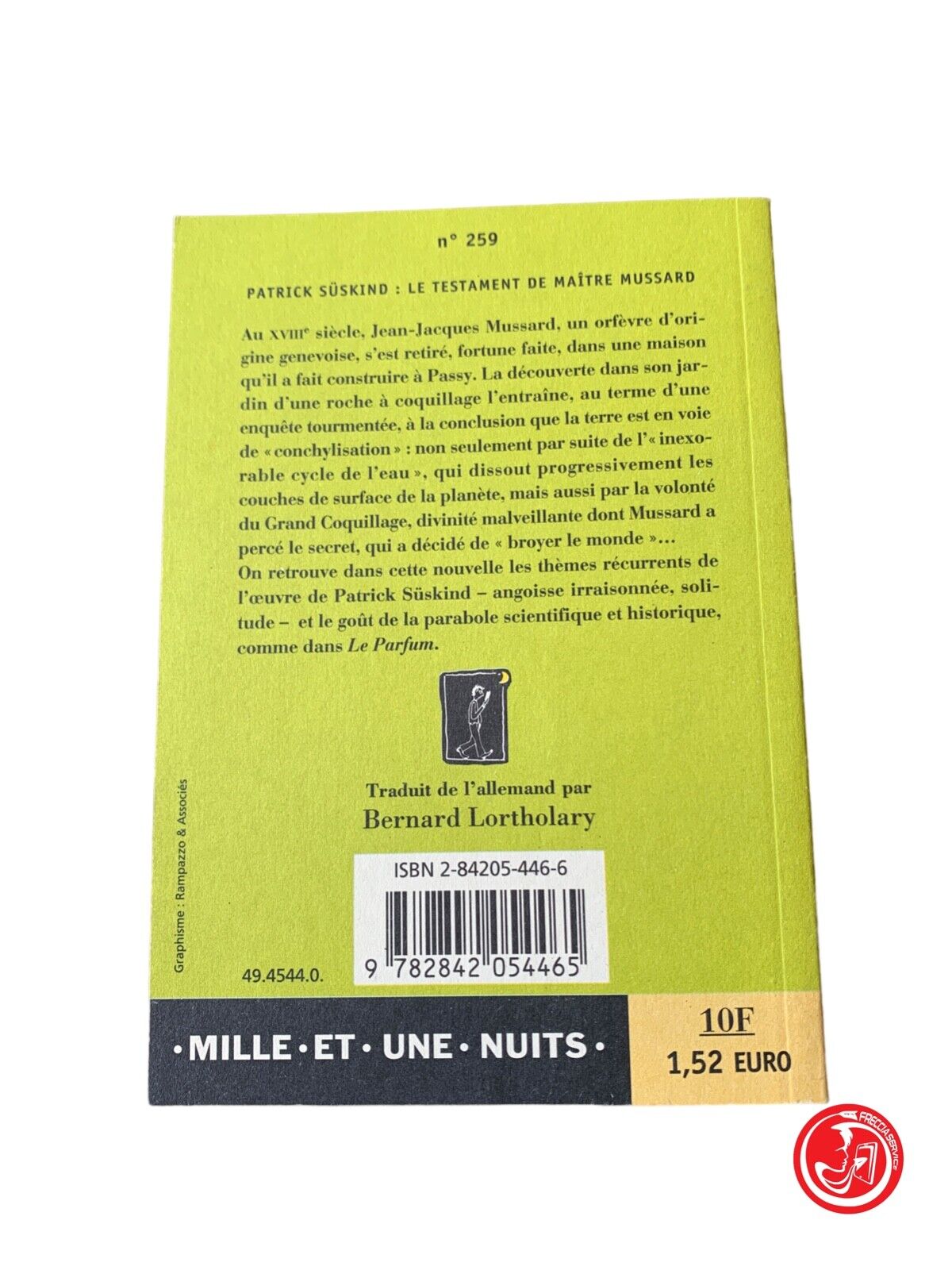 Le testament de Maître Mussard - Patrick Süskind - Mille et une nuits 1999