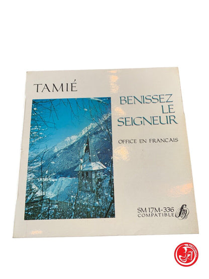 Tamié – Benissez Le Seigneur