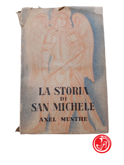L'HISTOIRE DE SAN MICHELE - AXEL MUNTHE, 1951