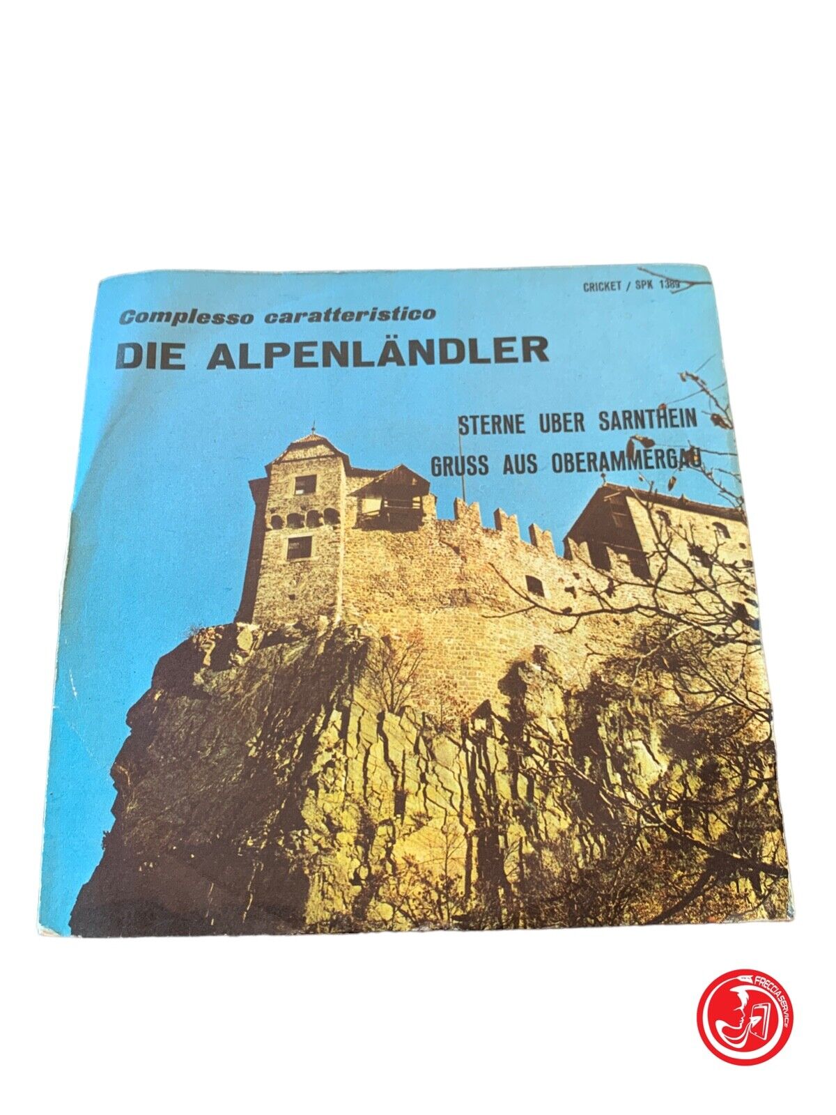 Die Alpenländler - Sterne Uber Sarnthein / Gruss Aus Oberammergau