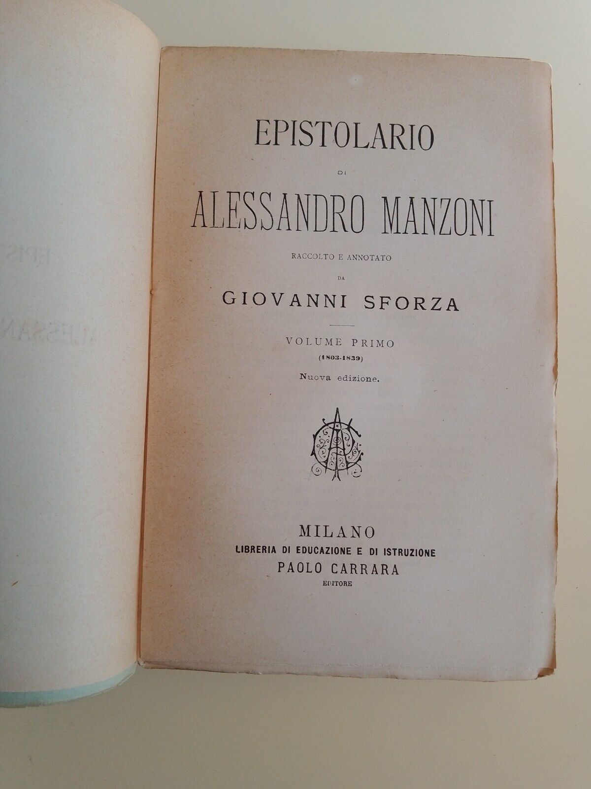 Epistolario di A. Manzoni - vol. 1 - G. Sforza - Carrara Ed. 1882