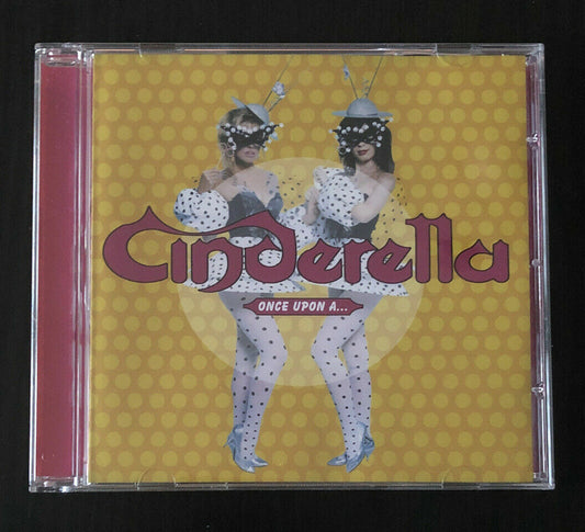 CINDERELLA ONCE UPON A