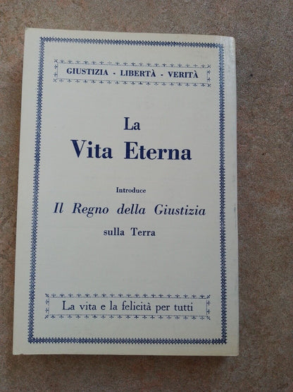 La Restaurazione d'ogni cosa, v.III, La vita eterna/Messaggero dell'Eterno 1974