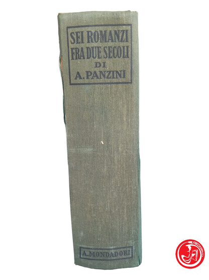 SIX ROMANS ENTRE DEUX SIÈCLES DE A. PANZINI, À MONDADADORI, 1943