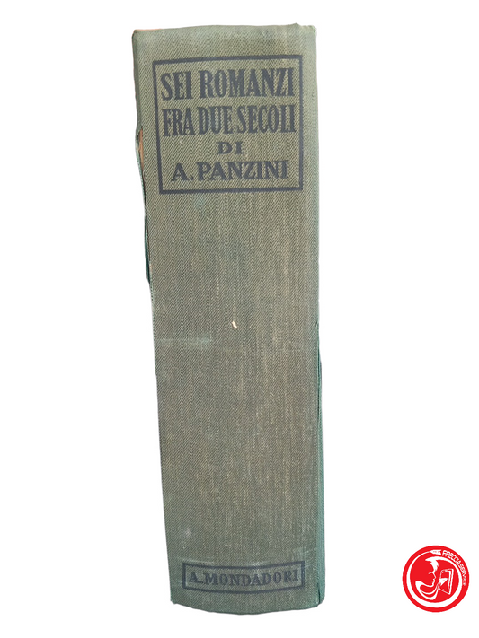 SIX NOVELS BETWEEN TWO CENTURIES BY A. PANZINI, IN MONDADADORI, 1943