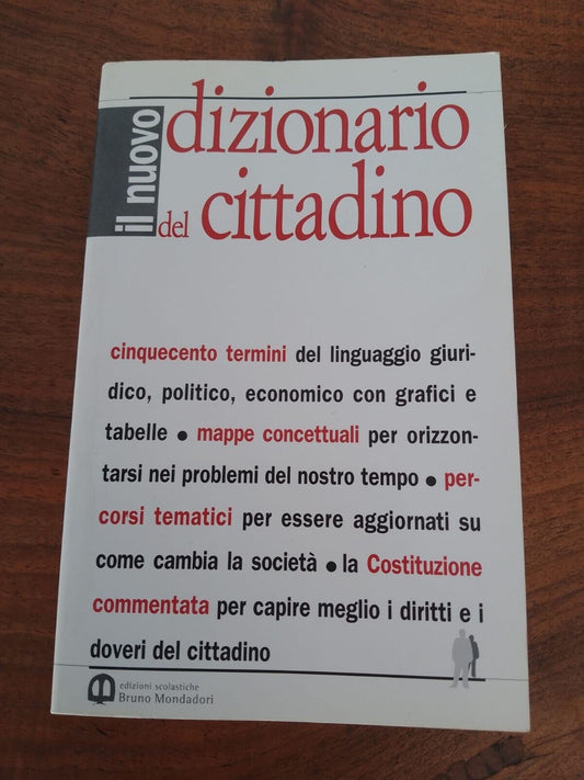 The new citizen's dictionary, ed. Mondadori schools