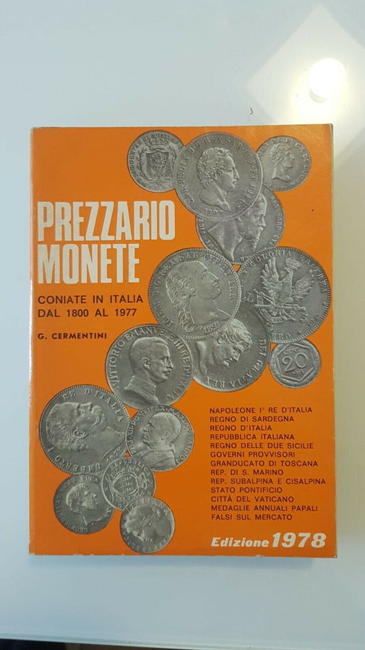 Prezzario monete/ coniate in Italia dal 1800 al 1977 - G. Cermentini - ed. 1978